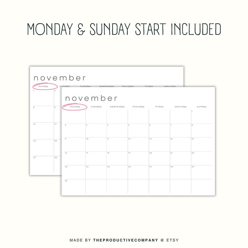 May include: Two white November calendars with a minimalist design. The calendars have a grid layout with days of the week and dates. The text "MONDAY & SUNDAY START INCLUDED" is at the top.