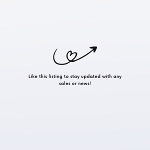 May include: A black and white illustration of an arrow pointing upwards with a heart at the base of the arrow. The text below the illustration reads "Like this listing to stay updated with any sales or news!"