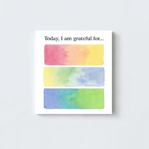 May include: A white art print with the text "Today, I am grateful for..." above three watercolor rectangles. The rectangles are in shades of pink, yellow, green, blue, and purple.