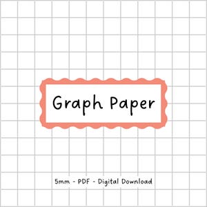 May include: A digital graphic with the text "Graph Paper" in black, inside a peach-coloured, scalloped-edge rectangle. The background is a grid pattern. Below the rectangle, text reads "5mm - PDF - Digital Download."
