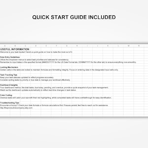 May include: A black and white spreadsheet with the title "Quick Start Guide Included" and a section titled "Useful Information". The spreadsheet contains instructions for using a task tracker.
