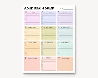 May include: A white notepad with the text "ADHD BRAIN DUMP" at the top. The notepad is divided into sections for tasks like "To Call," "To Email," and "To Do Today," each with checkboxes. There are also sections for appointments, and thoughts.