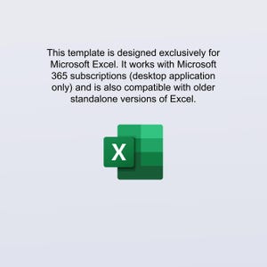 May include: The image features the Microsoft Excel logo, a green square with a smaller green square and a white "X". Text above the logo states the template is designed for Microsoft Excel and compatible with various versions.
