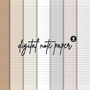 May include: Set of eight digital note paper backgrounds in various shades of brown, white, and gray. The backgrounds have thin, horizontal lines and a subtle gradient effect. The text "digital note paper" is written in black cursive at the bottom of the image.