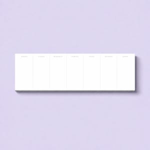 May include: A rectangular white weekly planner notepad featuring seven vertical columns. Each column is labeled with the days of the week in black text, starting with Monday and ending with Sunday, providing a structured layout for daily organization.