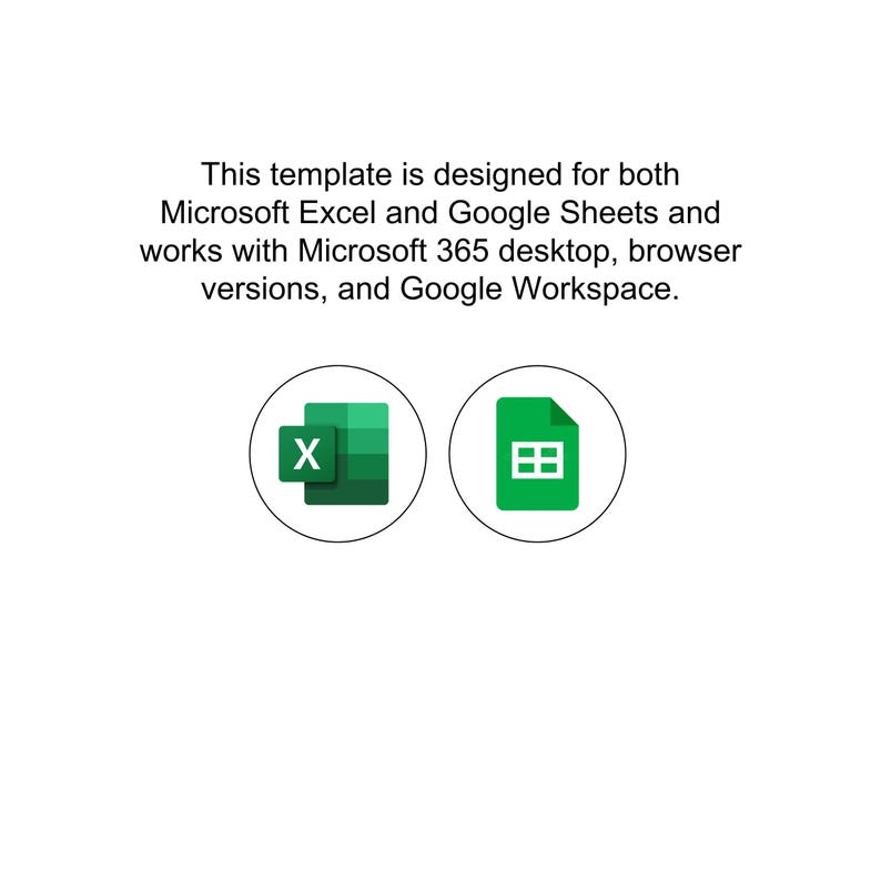 May include: Image features the Microsoft Excel and Google Sheets logos. The text states the template is designed for both Microsoft Excel and Google Sheets and works with Microsoft 365 desktop, browser versions, and Google Workspace.
