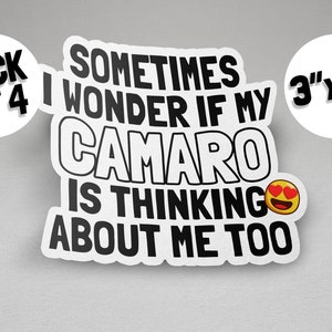 Camaro Sticker, Pack of 4, 3&quot;x3&quot;, Sometimes I Wonder if My Camaro, Camaro Funny Sticker, Camaro Gift Idea, Camaro Enthusiast, ZL1, Camaro SS