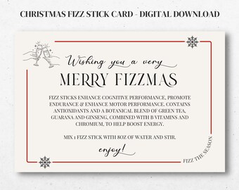 May include: A printable Christmas card with a red border and a snowflake design. The card features a festive message that says "Wishing you a very Merry Fizzmas". The card also includes information about Fizz Sticks, which are described as enhancing cognitive performance, promoting endurance, and containing antioxidants.