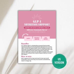 May include: A pink and white informational card with the text "GLP-1 Nutrition Support" and "hibiscus lemonade flavor." The card details benefits and usage instructions, with a green "US VERSION" seal.