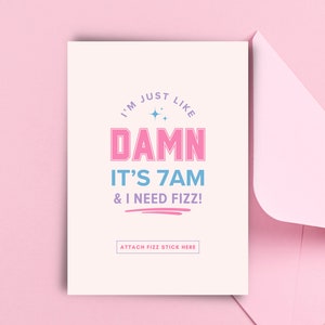 Carte Fizz inspirée de Taylor Swift Arbonne | Merde, il est 7h du matin | 5 x 7 pouces, recto et verso | Version américaine | Téléchargement numérique uniquement