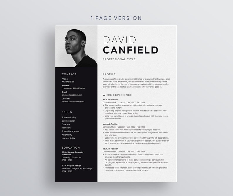 May include: A black and white resume template with the text "DAVID CANFIELD" and "PROFESSIONAL TITLE." The resume includes sections for contact information, skills, education, profile, and work experience. A headshot of a person is on the left.