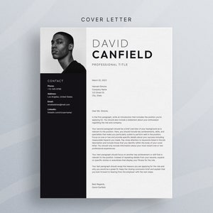 May include: A black and white cover letter template featuring a professional headshot of a man. The text includes the name "David Canfield" and the title "Professional Title". The cover letter is addressed to "Hannah Simone" and provides contact details for David Canfield.