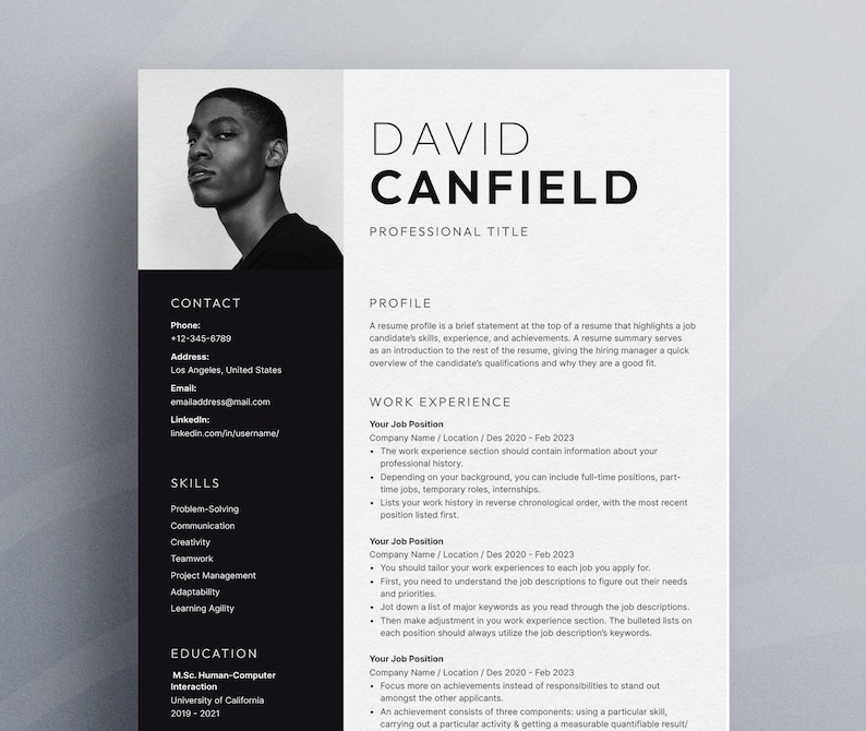 May include: A black and white resume template featuring a professional headshot of a man. The resume includes contact details, skills, education, and work experience. The text includes the name "David Canfield" and the title "Professional Title".
