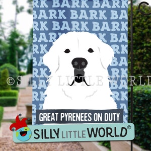 dog barking Great Pyrenees flag, dog yard flag, dog garden flag, dog gifts for him, funny dog barking house flag, spring decor for home