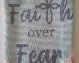 Faith Over Fear Kitchen Towel with Crocheted Topper for Hanging | Cotton Hanging Dish Towel | Double Thickness | Large Button