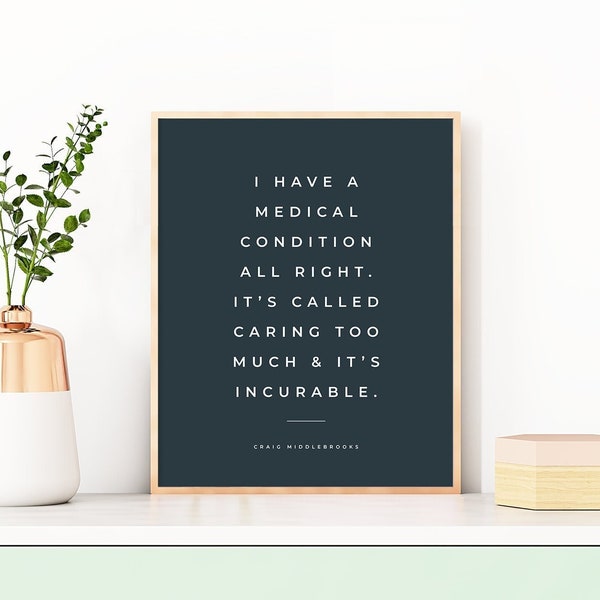 Craig Middlebrooks Quote, I Have A Medical Condition, Parks and Rec Print, Parks and Recreation Quotes - Four (4) Sizes - INSTANT DOWNLOAD