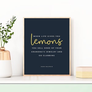 Jean Ralphio Quote, When Life Gives You Lemons, Parks and Rec Art Print, Parks and Recreation Quotes - Four (4) Sizes - INSTANT DOWNLOAD