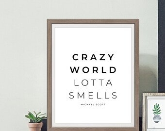 Crazy World Lotta Smells Quote Etsy Crazy World Lotta Smells Quote Etsy