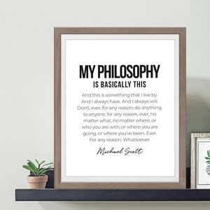 Michael Scott Quote, My Philosophy, Wall Art, The Office Art Print, The Office Funny Print - Four (4) Sizes - INSTANT DOWNLOAD