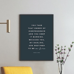 Moira Rose Quote, You, My Darling Are Destined to Be On Fire, Schitt's Creek Art, Schitt's Creek Quotes - Four (4) Sizes - INSTANT DOWNLOAD