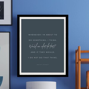 Dwight Schrute Quote, Would An Idiot Do That, The Office Print, Dwight Schrute Print, The Office Quotes Four 4 Sizes INSTANT DOWNLOAD image 3