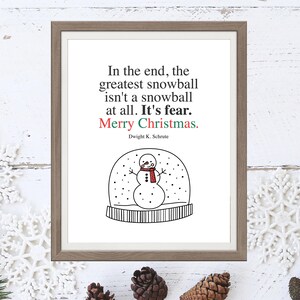 The Office Holiday, Dwight Schrute, The Greatest Snowball, The Office Art Print, Office Print - Two (2) Sizes 8x10 & 5x7 - INSTANT DOWNLOAD