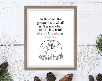 The Office Holiday, Dwight Schrute, The Greatest Snowball, The Office Art Print, Office Print - Two (2) Sizes 8x10 & 5x7 - INSTANT DOWNLOAD
