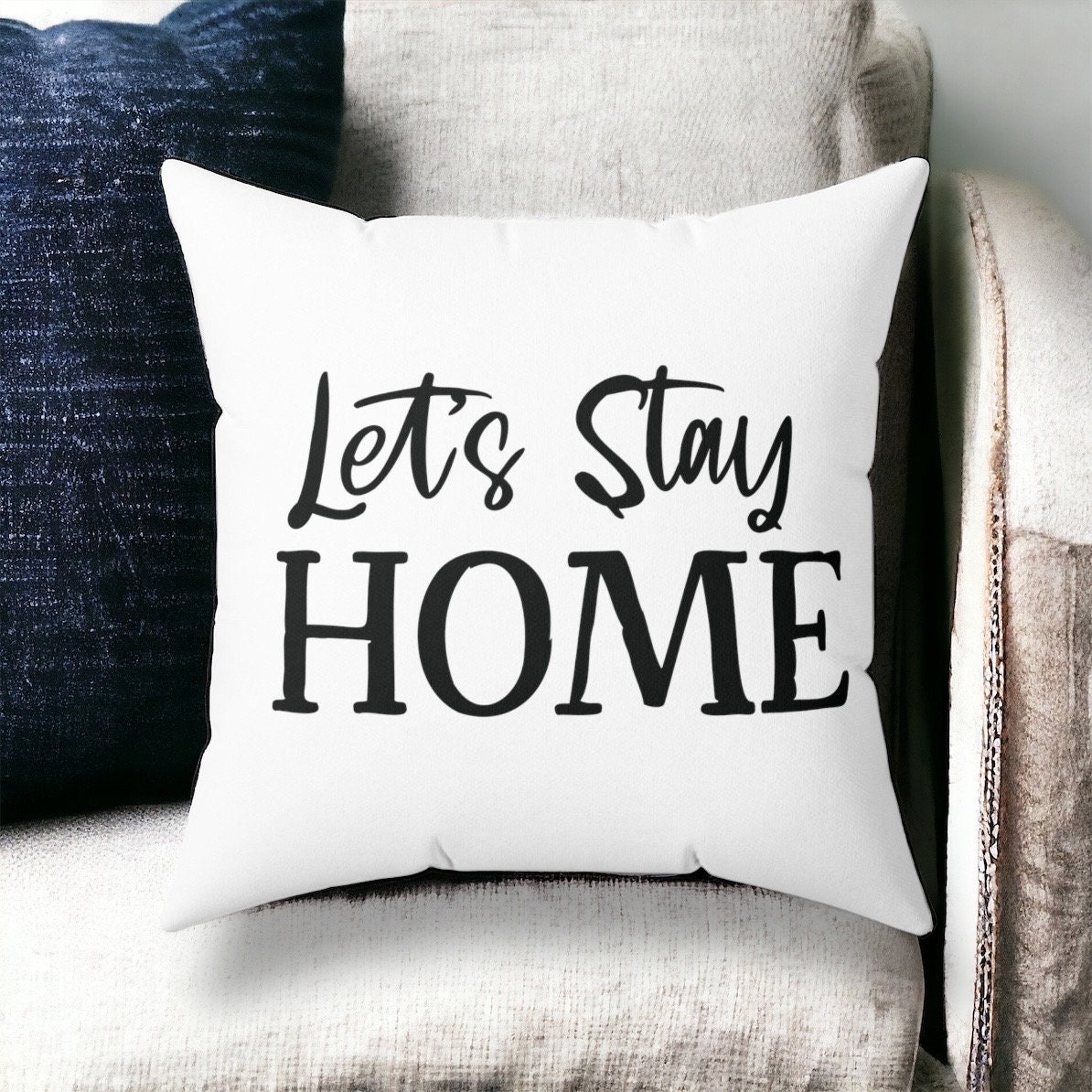Lets Stay Home Pillow Etsy
