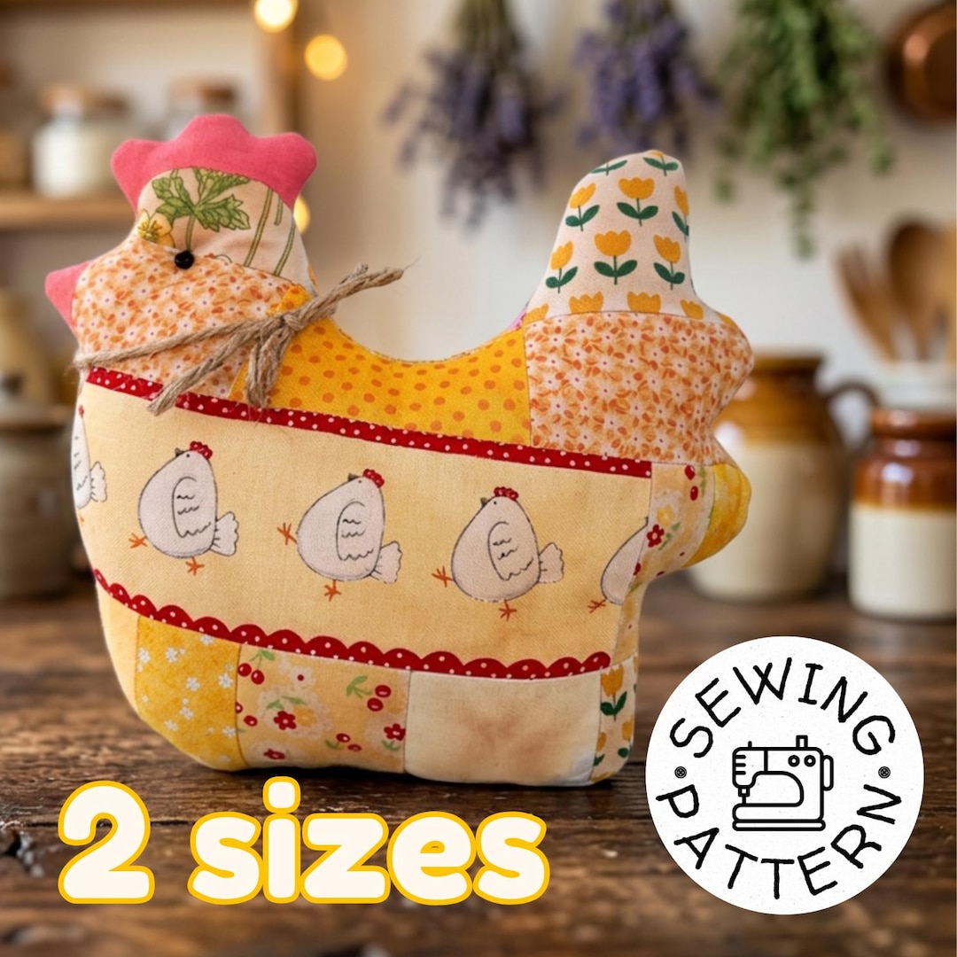 Stuffed Chicken Pattern Patchwork Chicken Sewing Pattern • Improv Hen Stuffed Animal Pillow ...