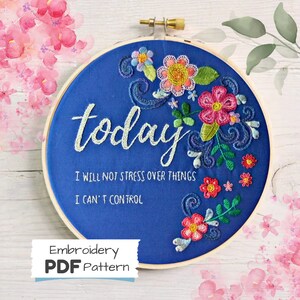 Floral Hand Embroidery Pattern: No Stress Quote (PDF Pattern)