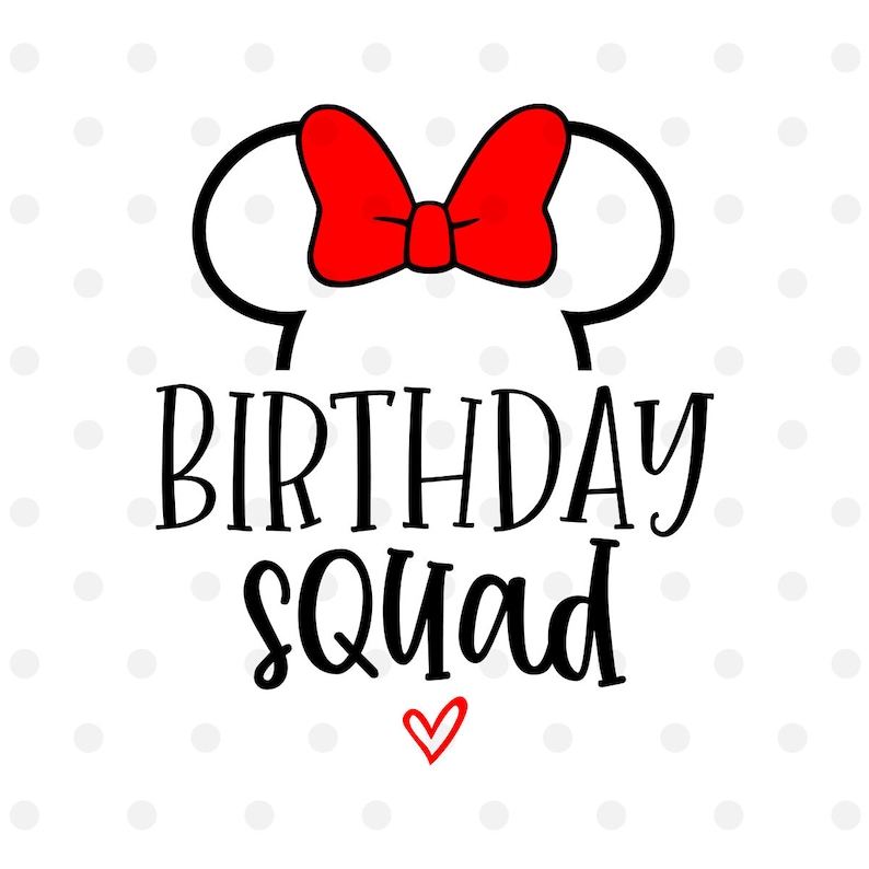 Download Birthday Squad SVG Disney Svg Disney Vacation Svg Cut File ...