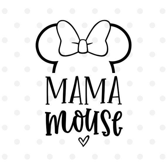 Free Free Mama Mouse Svg 947 SVG PNG EPS DXF File