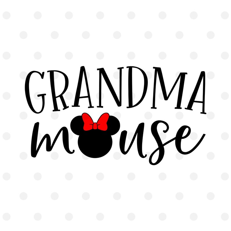 Download Grandma Mouse SVG Disney Svg Disney Vacation Svg Cut File ...