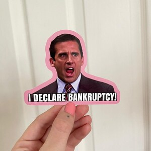 The Office I DECLARE BANKRUPTCY vinyl sticker