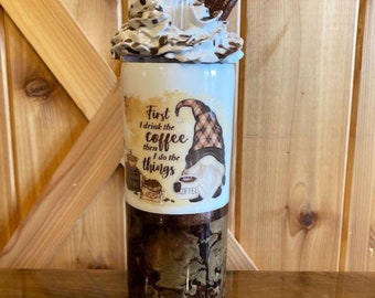 Coffee Gnome made to order w/ or without Faux Whipped Cream and Chocolate removable topper, coffee lover tumbler, but first coffee