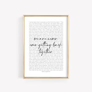 We Are Never Ever Getting Back Together Song Print | Digital Download | Song Lyrics Print | Gift | Galentines