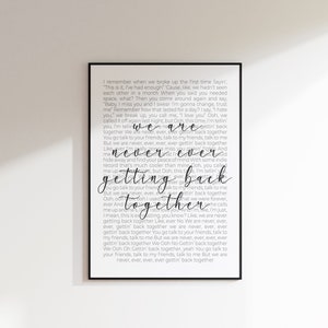 We Are Never Ever Getting Back Together Song Print | Digital Download | Song Lyrics Print | Gift | Galentines
