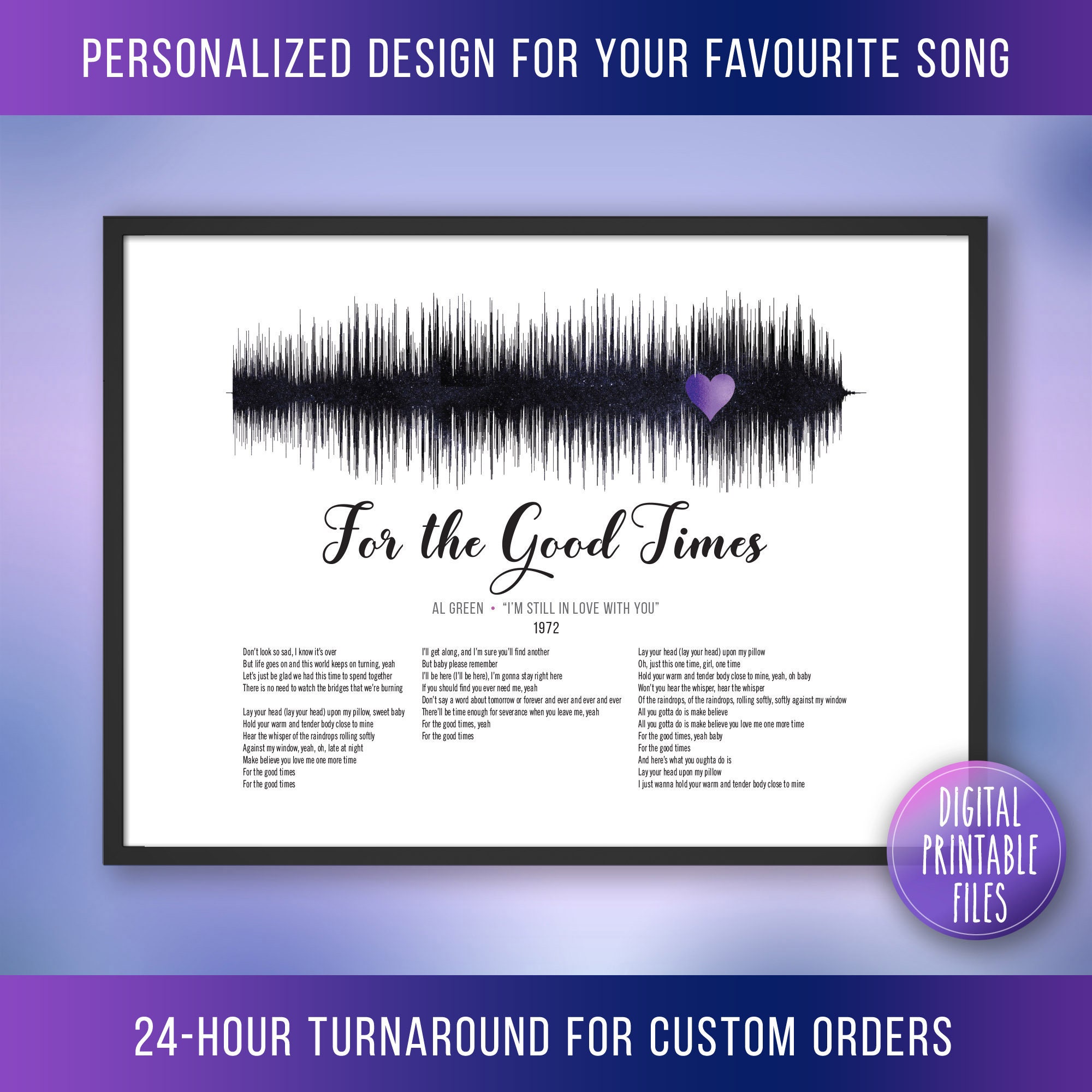 For the Good Times, Custom Sound Wave Lyrics art, Printable digital,  Instant download, Personalized Birthday print, Wedding Anniversary gift