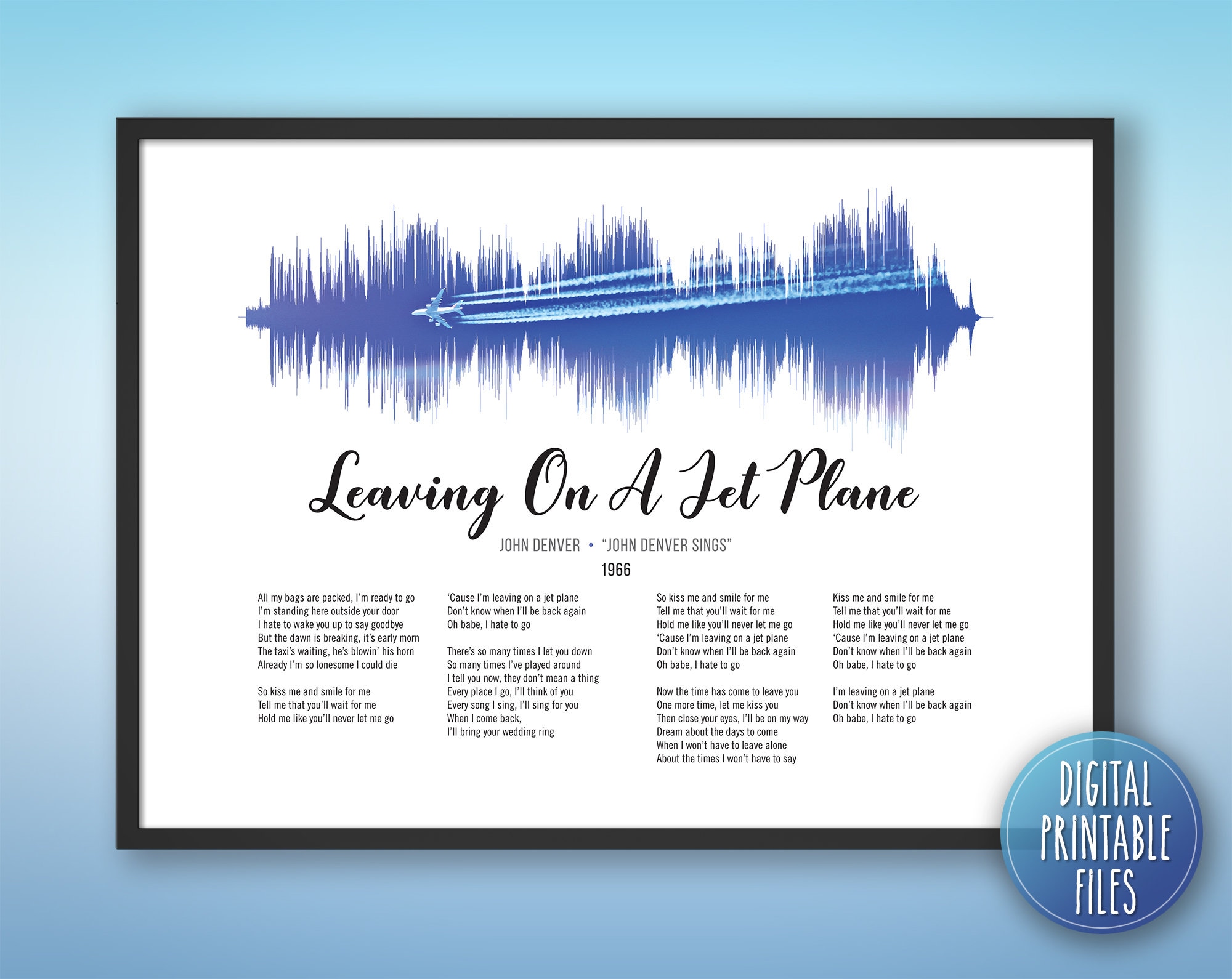 Leaving on A Jet Plane, Custom Sound Wave Lyrics Art, Printable