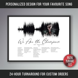 We Are the Champions, Custom Sound Wave & Lyrics art, Printable digital, Instant download, Personalized gift, Birthday poster, Gift for him