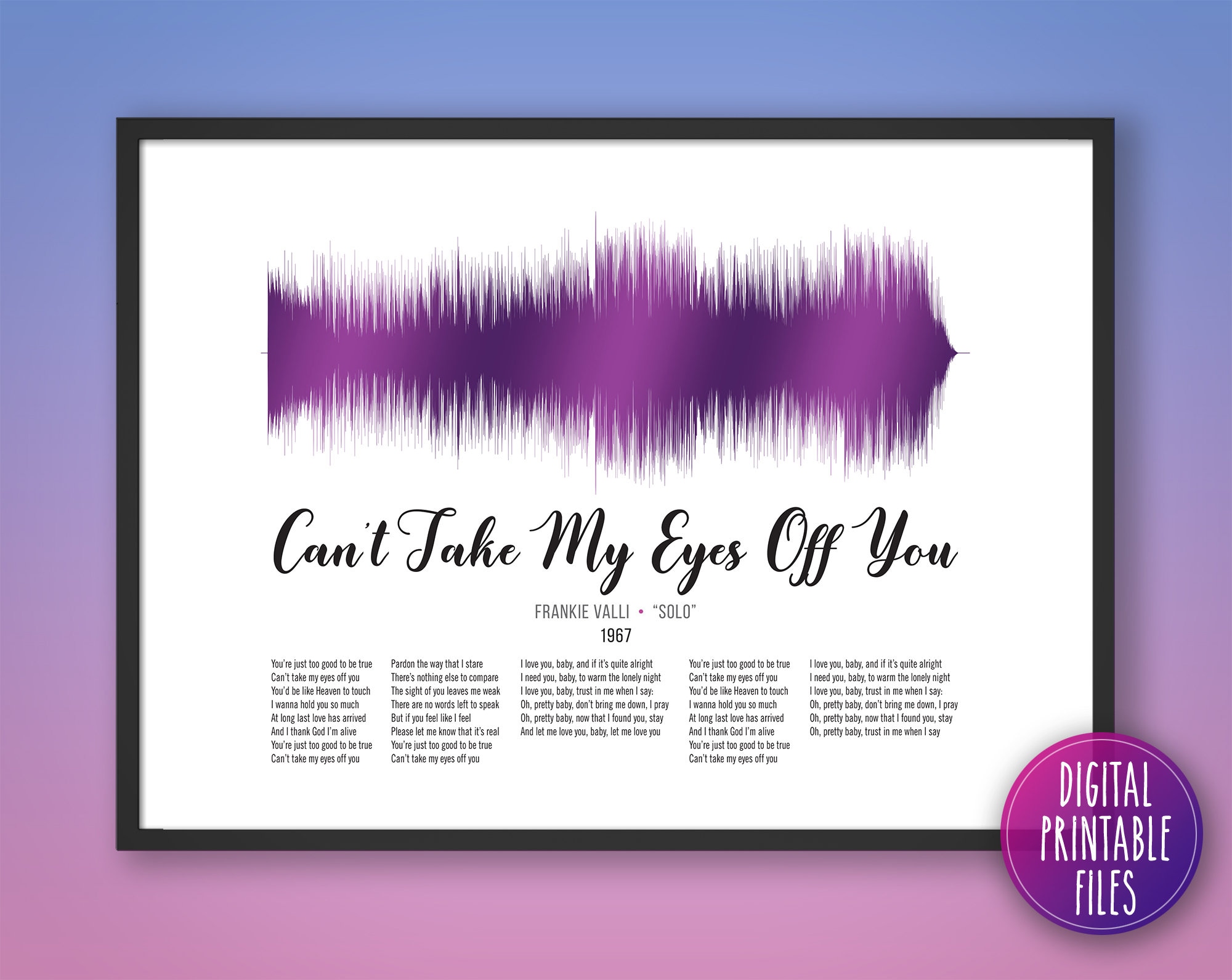 Can't Take My Eyes off You, Custom Sound Wave & Lyrics Art