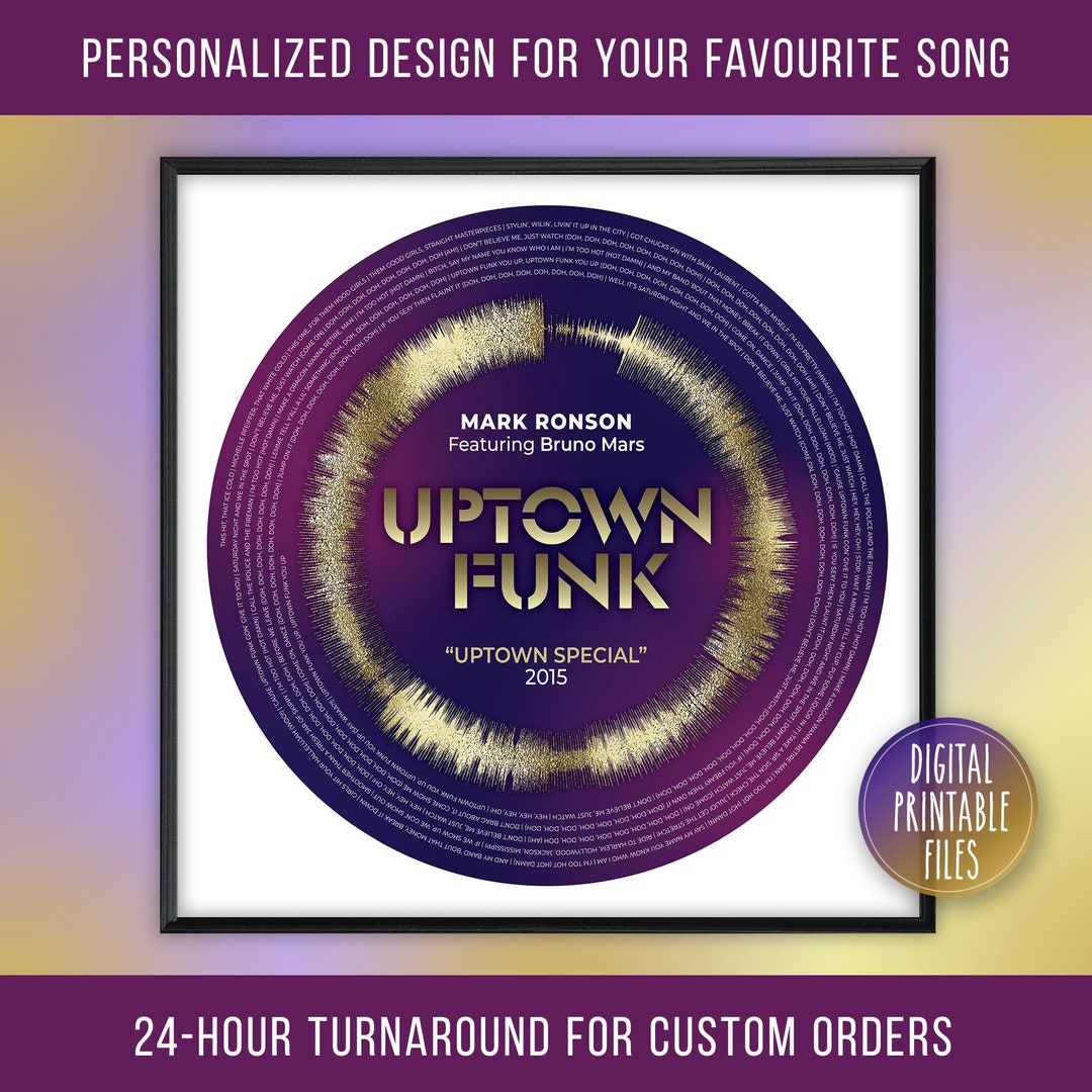 Uptown Funk, Custom Radial Sound Wave and Lyrics Art, Printable Digital ...