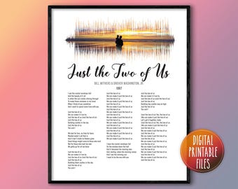 Just the Two of Us, Custom Sound Wave Lyrics art, Printable digital, Personalized print, Wedding Anniversary Birthday Gift, Father Son print