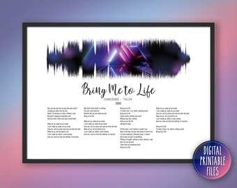 Bring Me to Life, Custom Sound Wave & Lyrics art, Printable digital files, Personalized Music song print, Wedding Anniversary Birthday gift