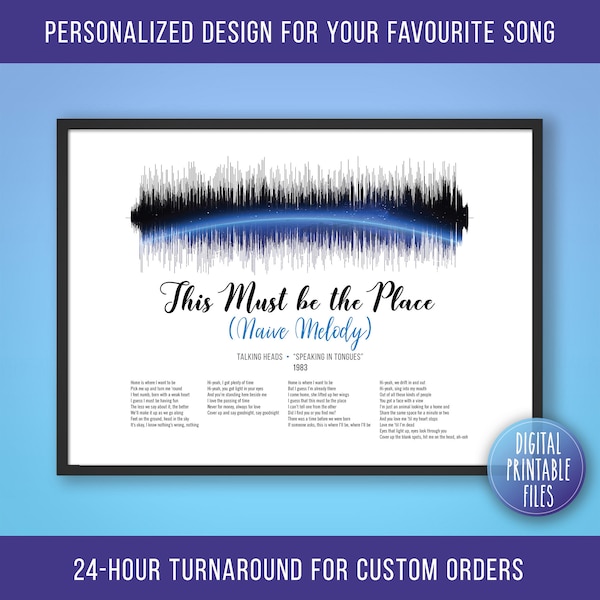 This Must Be the Place, Naive Melody, Custom Sound Wave and Lyrics art, Printable digital, Personalized print, Wedding Anniversary song gift