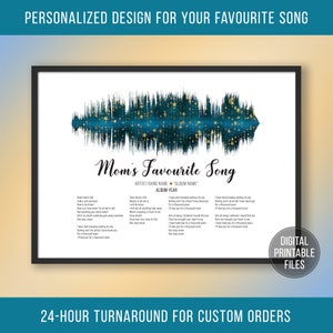 Mom&#39;s Favourite Sound Wave and Lyrics art, Personalized Gift for mother, Printable digital files, Instant download, Custom music print gift