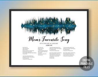 Mom's Favourite Sound Wave and Lyrics art, Personalized Gift for mother, Printable digital files, Instant download, Custom music print gift