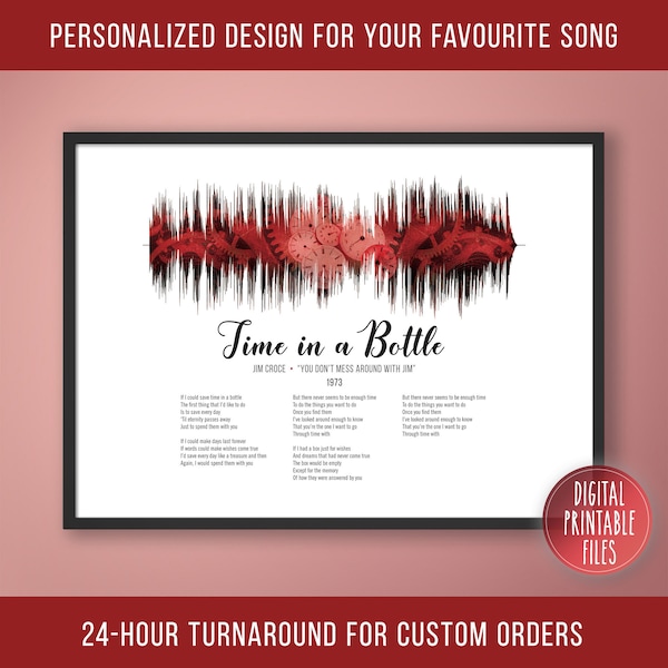 Time in a Bottle, Custom Sound Wave & Lyrics art, Printable digital, Instant download, Personalized Music song print, Birthday gift poster