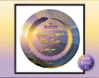 Here Comes The Sun, Custom Radial Sound Wave Lyrics Art, Printable Digital Poster, Favourite Song Print, Personalized Birthday Gift for her