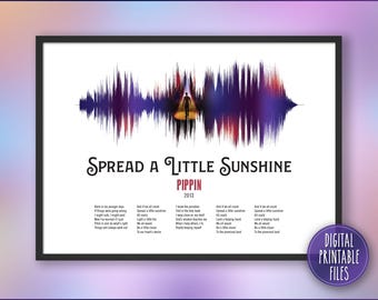 Spread a Little Sunshine, Broadway Musical Pippin, Theatre Soundwave & Lyrics Art, Printable digital file, Personalized Gift, Custom print